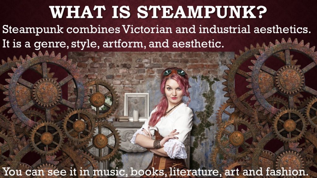 What is Steampunk?